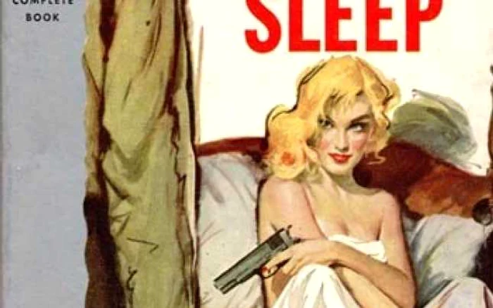 Raymond Chandler a publicat „The Big Sleep” în 1939 FOTO: Arhivă