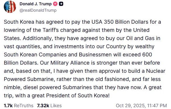 Trump said that South Korea will pay $350 billion for a reduction in duties and will build a nuclear submarine in the United States photo 1