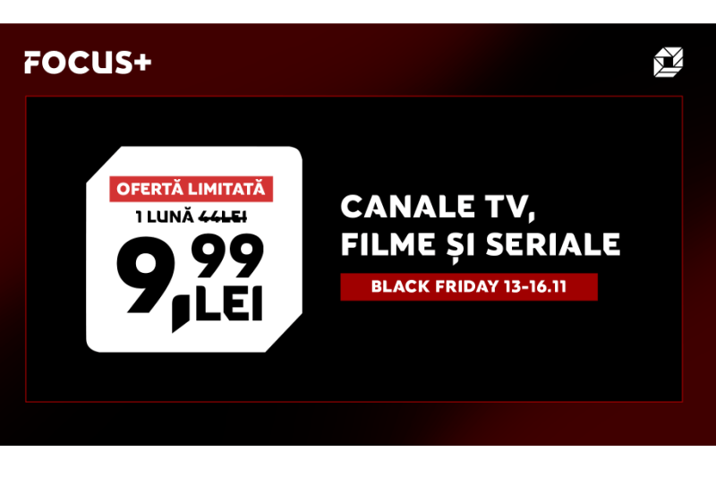 Black Friday: Focus+ TV for only 9.99 lei. Don't let the special offer escape you this weekend! Watch online live TV channels, thousands of movies and series at a great price!