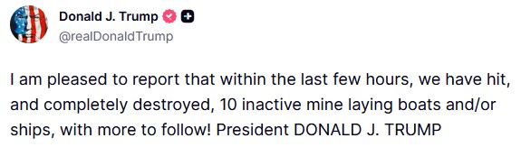 Donald Trump announced the destruction of 10 boats that were supposed to mine the Strait of Hormuz